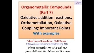 Oxidative addition reactions Orthometallation Oxidative Coupling Imp points with examples [upl. by Ttenyl]