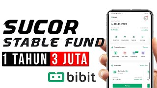 RP 3 JUTA 1 TAHUN Reksadana Sucorinvest Stable Fund di Bibit [upl. by Htebazile]