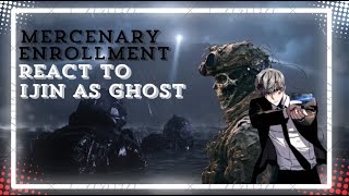 Mercenary enrollment react to ijin as ghost  Mercenary enrollment  webtoon manwharecommendation [upl. by Thacker206]