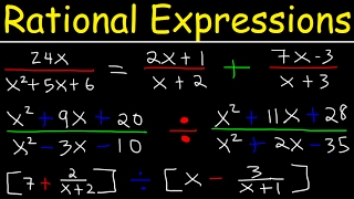 Rational Expressions  Adding Subtracting Multiplying Dividing Simplifying Complex Fractions [upl. by Naul]