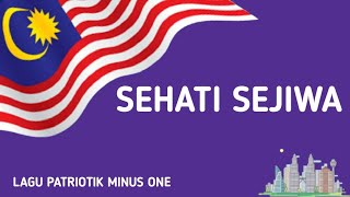 Sehati Sejiwa  Lagu Patriotik Minus One [upl. by Alphonse562]