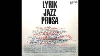 Jazz Lyrik Prosa Full Album [upl. by Idnar69]