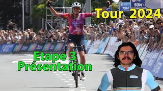 🚴‍♂️Tour de France Femmes 2024🇫🇷  Etape 3 Présentation Parcours Pronos Météo [upl. by Fedirko]