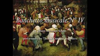 Schein Banchetto musicale No IV [upl. by Adabelle]