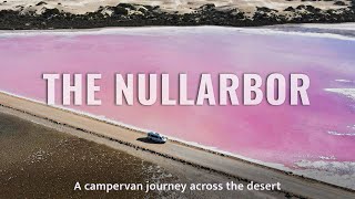 Crossing the Nullarbor  Aussie Campervan Trip [upl. by Falconer432]