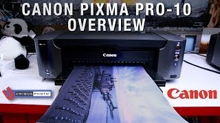 Canon PIXMA PRO10  Overview [upl. by Ahteres]