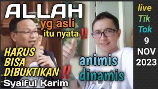 TUHAN YG ASLI ITU NYATA ANIMIS DINAMIS  LIVE TIKTOK 9 NOVEMBER 2023 [upl. by Lerak]