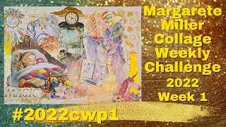 2022cwp2 Margarete Miller Collage Challenge [upl. by Valdis220]