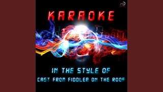 Matchmaker Matchmaker Karaoke Version [upl. by Gulgee]