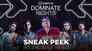 OnePlus Dominate Nights  Sneak Peek Episode 2 Ft PAYAL GAMING amp Tanmay Bhat ​ [upl. by Diad677]