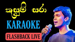 Kusum sara balma helai karaoke with lyrics  Flashback live  Damith asanka [upl. by De Witt]