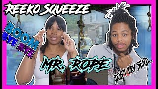 Reeko Squeeze  Mr Rope Music Video MUM REACTS RUSS DISS [upl. by Saunderson]