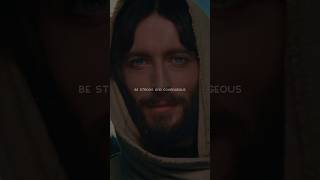 Be Strong and Courageous  Deuteronomy 316  Jesus of Nazareth jesuschrist bibleverse strong [upl. by Amuwkuhc]