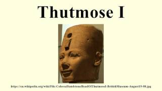 Thutmose I [upl. by Balbur688]