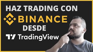 Como usar TRADINGVIEW en BINANCE Abre ordenes como un profesional [upl. by Mukerji441]