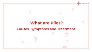 What are Piles Causes Symptoms and Treatment  Medanta [upl. by Winter]