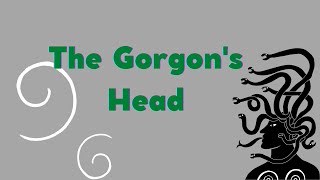 The Gorgons Head [upl. by Oakie]