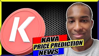 Kava Massive Moves Kava Token Price Prediction [upl. by Aelat793]