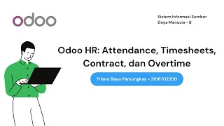 Attendance Timesheet Contract dan Overtime  Trisno Bayu Pamungkas  2106702200  SISDM B [upl. by Baumann435]