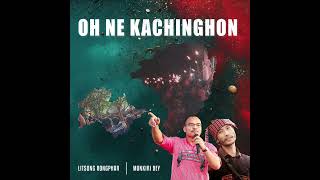 OH NE KACHINGHON SO KARBI AKHEI  Litson amp Monkiri 2024 [upl. by Hait]