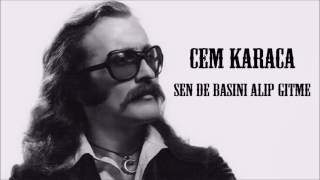 Cem Karaca  Sen de Başını Alıp Gitme HD [upl. by Dorthy717]