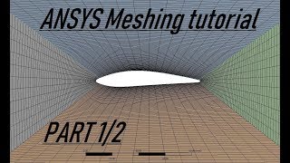 ANSYS Meshing tutorial  How to create structured hexahedral mesh for Airfoil PART 12 [upl. by Rambert488]