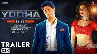 Yodha Trailer 2023  Sidharth Malhotra  Disha Patani  Raashii Khanna Yodha film  Karan Johar [upl. by Assenal]