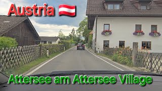 A tour of the Austrian village of Attersee am Attersee 🇦🇹 [upl. by Ynaffit]