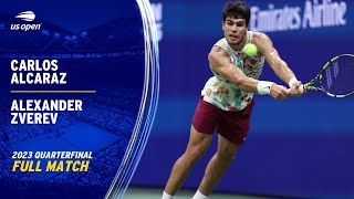 Carlos Alcaraz vs Alexander Zverev Full Match  2023 US Open Quarterfinal [upl. by Jarrow]