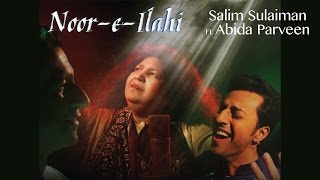 Noor E Ilahi  Official Music Video  Salim Sulaiman  Abida Parveen  Pankaj Tripathi [upl. by Katherin]