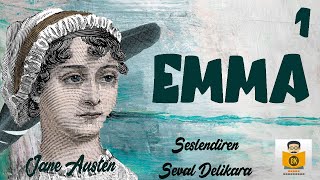 Emma  Jane Austen Sesli Kitap 1Parça Seval Delikara [upl. by Alebasi]