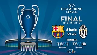 Finala UCL 2015 FC Barcelona  Juventus Torino [upl. by Eraste]