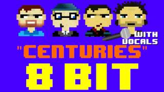 Centuries ft John Browne 8 Bit Remix Cover Version Tribute to Fall Out Boy  8 Bit Universe [upl. by Shiau]