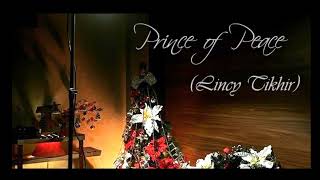 Prince of Peace  Lens Sangs  Christmas Song Official Audio [upl. by Mir39]