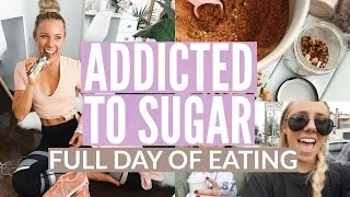 IM ADDICTED TO SUGAR Changing My Diet  Day In The Life  Family [upl. by Johnath]