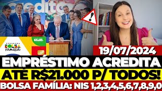 🤑ATENÇÃO EMPRÉSTIMO ACREDITA LIBERADO para TODOS do BOLSA FAMÍLIA em SETEMBRO LULA CONFIRMA [upl. by Wooster]