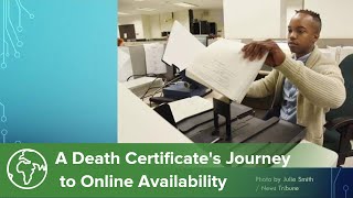 A Death Certificates Journey to Online Availability [upl. by Lipinski]