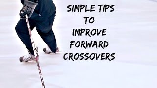 SIMPLE TIPS TO IMPROVE FORWARD CROSSOVERS IN HOCKEY [upl. by Joanne419]