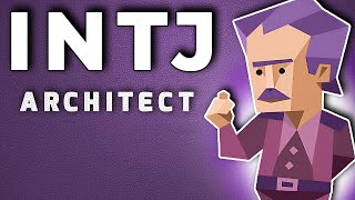 INTJ Personality Type Architect  Fully Explained [upl. by Granoff282]