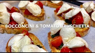 BOCCONCINI amp TOMATO BRUSCHETTA super easy to make [upl. by Jerol]