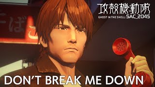 Don’t Break Me Down  Ghost In The Shell SAC2045 Season 2 Insert Song [upl. by Eimor539]