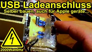 Selbst gebautes USB Ladegerät auch für apple Geräte [upl. by Schweitzer]