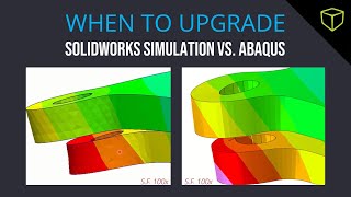 SOLIDWORKS Simulation vs Abaqus When should you upgrade  Webinar [upl. by Aivart]