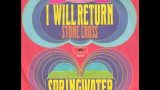 Springwater  I Will Return [upl. by Eolhc]