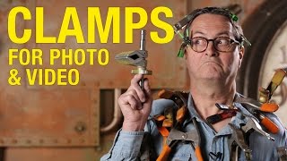 Clamps for Photo and Video the Basics [upl. by Mccord]