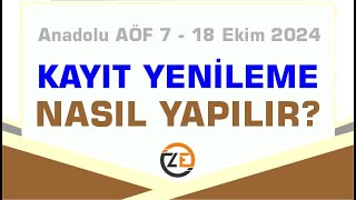 AÖF Güz Dönemi Kayıt Yenileme Nasıl Yapılır Ders Ekle Sil  Harç Ödeme Uygulamalı Gösterim [upl. by Paff999]