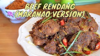 HOW TO MAKE MARANAO VERSION BEEF RENDANG  MY VERSION RECIPE 61 [upl. by Nivra]