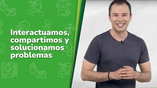 2 Interactuamos compartimos y solucionamos problemas • Lenguajes • 3er grado [upl. by Airdnaz]