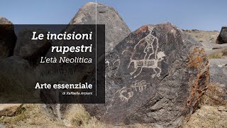 Le incisioni rupestri  il Neolitico artepreistorica4 [upl. by Isabelita]