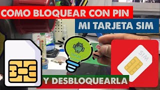 COMO BLOQUEAR MI TARJETA SIM CHIP CON UN CODIGO PIN PARA DESBLOQUEAR CELULARES [upl. by Lyrehs]